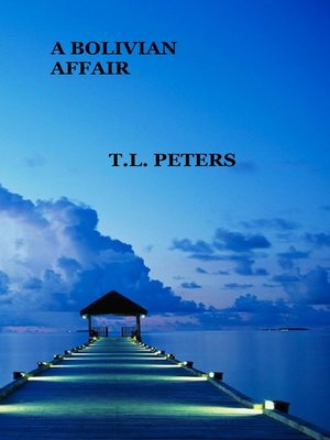 cover image of A Bolivian Affair